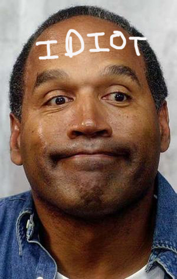 oj-idiot.jpg