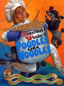 Sometimes-I-Wonder-If-Poodles-Like-Noodles-9780689805639
